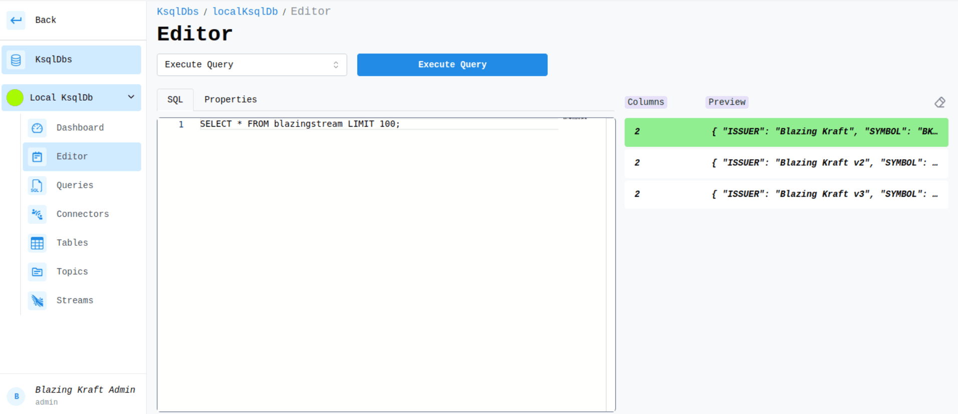 KsqlDB Editor Execute Query Image